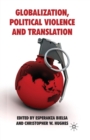 Image for Globalization, Political Violence and Translation