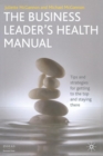 Image for The Business Leader&#39;s Health Manual
