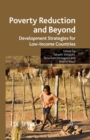 Image for Poverty Reduction and Beyond : Development Strategies for Low-Income Countries