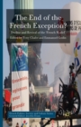 Image for The End of the French Exception? : Decline and Revival of the &#39;French Model&#39;
