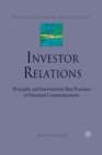 Image for Investor Relations : Principles and International Best Practices of Financial Communications