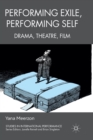 Image for Performing Exile, Performing Self