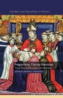 Image for Negotiating clerical identities  : priests, monks and masculinity in the Middle Ages