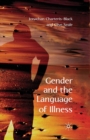 Image for Gender and the Language of Illness
