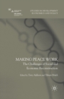 Image for Making Peace Work : The Challenges of Social and Economic Reconstruction
