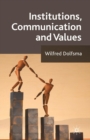 Image for Institutions, Communication and Values