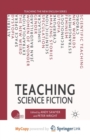 Image for Teaching Science Fiction