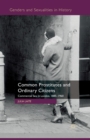Image for Common Prostitutes and Ordinary Citizens : Commercial Sex in London, 1885-1960