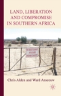 Image for Land, Liberation and Compromise in Southern Africa
