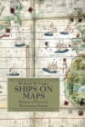 Image for Ships on Maps : Pictures of Power in Renaissance Europe