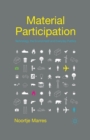 Image for Material Participation: Technology, the Environment and Everyday Publics