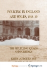 Image for Policing in England and Wales, 1918-39 : The Fed, Flying Squads and Forensics