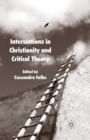 Image for Intersections in Christianity and Critical Theory