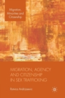 Image for Migration, Agency and Citizenship in Sex Trafficking