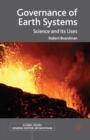 Image for Governance of Earth Systems : Science and Its Uses