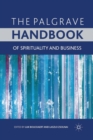 Image for The Palgrave Handbook of Spirituality and Business