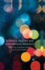 Image for Scientific Realism and International Relations