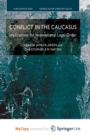 Image for Conflict in the Caucasus