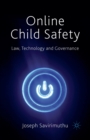 Image for Online Child Safety : Law, Technology and Governance