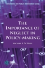 Image for The Importance of Neglect in Policy-Making