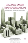 Image for Leading Smart Transformation : A Roadmap for World Class Government