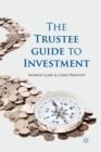 Image for The Trustee Guide to Investment