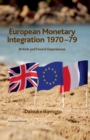 Image for European Monetary Integration 1970-79