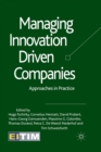 Image for Managing Innovation Driven Companies : Approaches in Practice