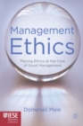 Image for Management Ethics : Placing Ethics at the Core of Good Management