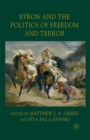 Image for Byron and the Politics of Freedom and Terror