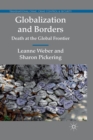 Image for Globalization and borders  : death at the global frontier