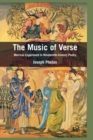 Image for The Music of Verse : Metrical Experiment in Nineteenth-Century Poetry
