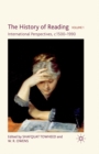 Image for The History of Reading : International Perspectives, c. 1500-1990