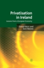 Image for Privatisation in Ireland  : lessons from a European economy