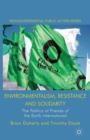 Image for Environmentalism, Resistance and Solidarity : The Politics of Friends of the Earth International