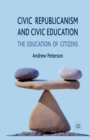 Image for Civic Republicanism and Civic Education