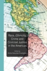 Image for Race, Ethnicity, Crime and Criminal Justice in the Americas
