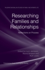 Image for Researching Families and Relationships : Reflections on Process