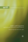 Image for South-South Migration : Implications for Social Policy and Development