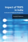Image for Impact of TRIPS in India : An Access to Medicines Perspective