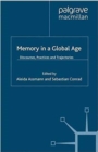 Image for Memory in a global age  : discourses, practices and trajectories