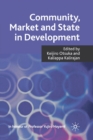 Image for Community, Market and State in Development