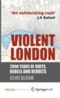 Image for Violent London