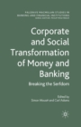 Image for Corporate and Social Transformation of Money and Banking