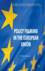 Image for Policy Framing in the European Union