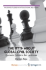 Image for The Myth about Global Civil Society