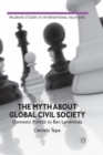 Image for The Myth about Global Civil Society