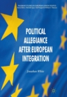 Image for Political Allegiance After European Integration