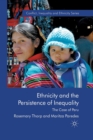 Image for Ethnicity and the Persistence of Inequality : The Case of Peru