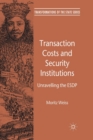 Image for Transaction Costs and Security Institutions : Unravelling the ESDP
